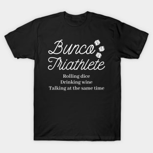 Bunco Triathlete Wine Dice T-Shirt